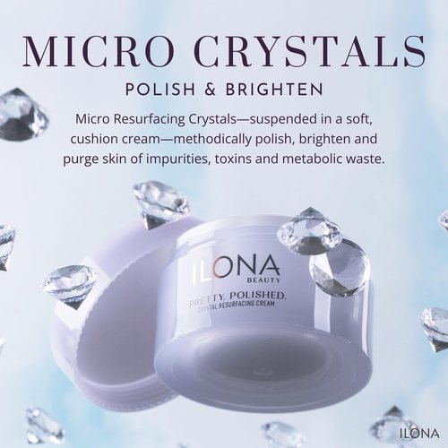 ILONA Pretty Polished Crystal Resurfacing Cream – 2022 New You Beauty Award Winner | Luxury Microdermabrasion Face Polish with Lactic Acid & Micro Crystals for Smooth, Radiant Skin, 1.7 oz.